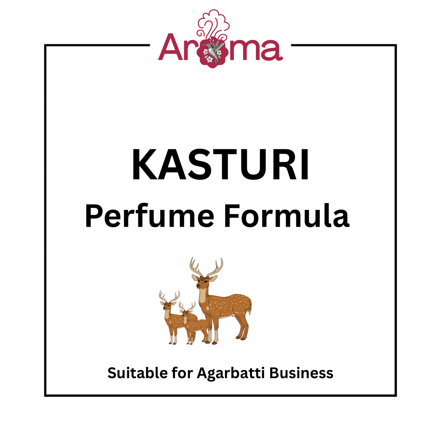 Kasturi (Musk) Fragrance Formula